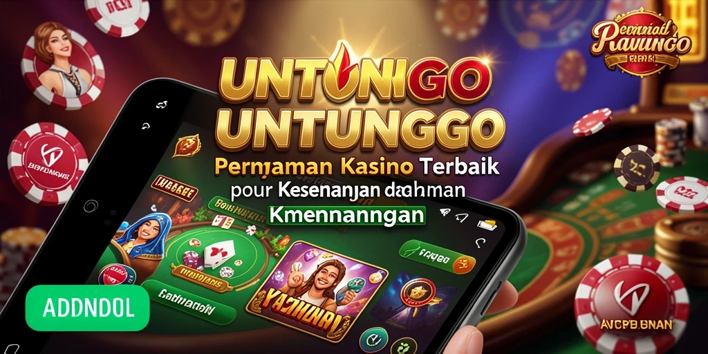 Tampilan menarik dari gameplay UNTUNGGO yang penuh tantangan Kasino.